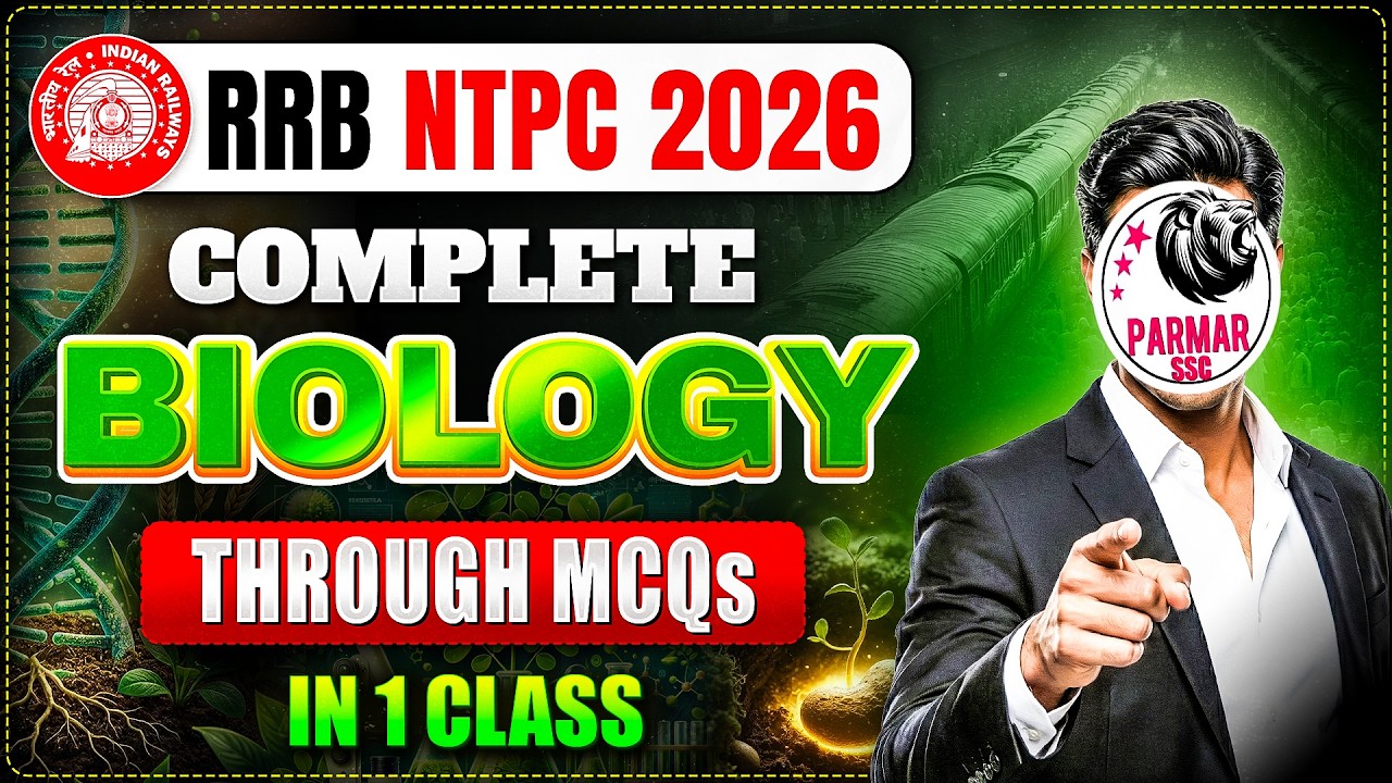 RRB NTPC GK / GS 2026 | BIOLGOY ONE SHOT THROUGH MCQs | PARMAR SSC
