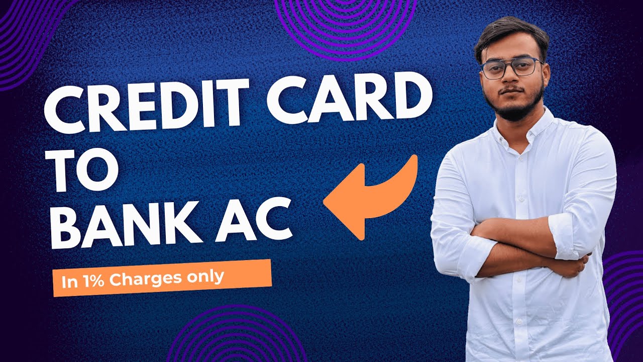 How to Transfer Money from Credit Card to Bank Account Instantly!
