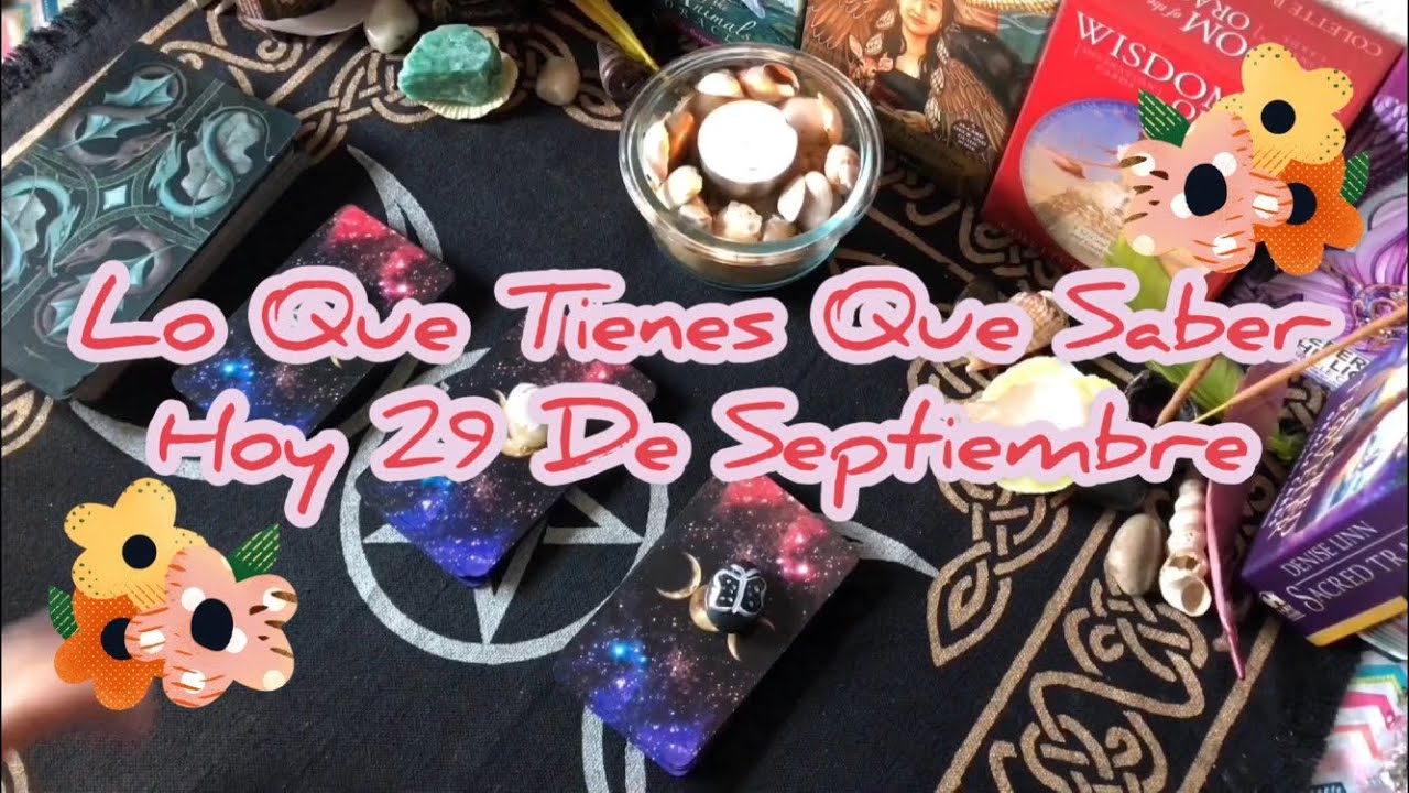 🔮LO QUE TIENES QUE SABER HOY 29 DE SEPTIEMBRE🔮Tarot Interactivo🔮# ...