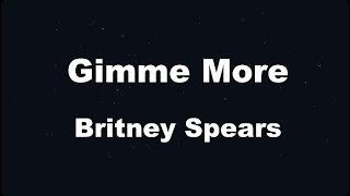 Karaoke♬ Gimme More - Britney Spears 【No Guide Melody】 Instrumental Resimi