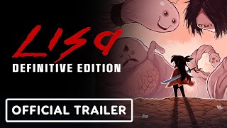 Lisa: Definitive Edition - Official Launch Trailer