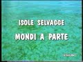 Il mondo di quark 98-99 96/143 - Isole Selvagge, Mondi a Parte (25/03/99)