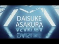 DAISUKE ASAKURA「Meme crack - growth20」イメージ映像(Promotion Edit)