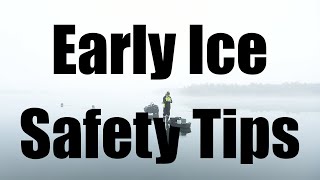 Early Ice Safety Tips