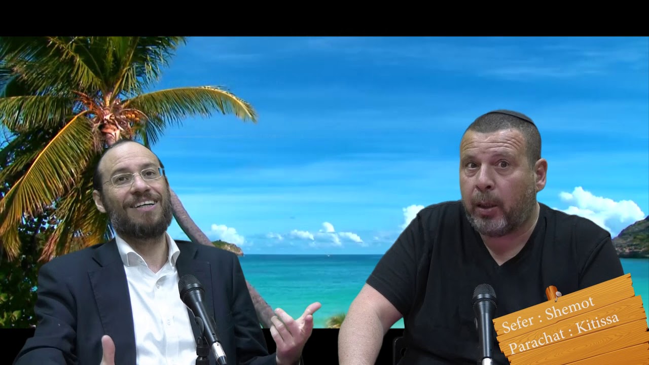 Sefer Chemot PARACHAT KI TISSA (21) avec le duo Rav Brand et Fabrice