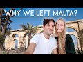 Why We Left Malta? | Advice Before Moving to Malta