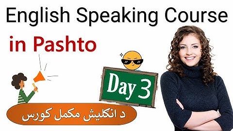Day 3 | English Speaking Course in Pashto