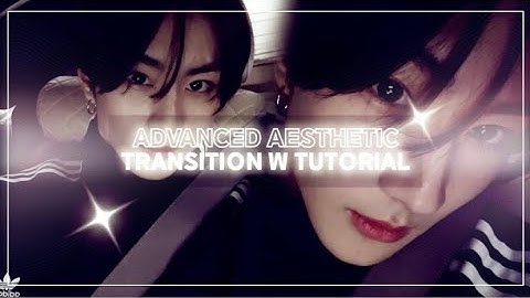 advanced aesthetic transition w tutorial — heartsbyjimin