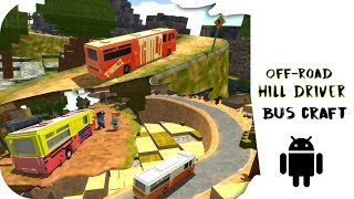 Off-road: Hill driver bus craft - Fun & Easy Gameplay - Android HD screenshot 4