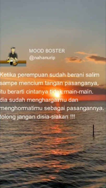 MOOD BOOSTER #inspirasi #motivasi #katabijak #storywa