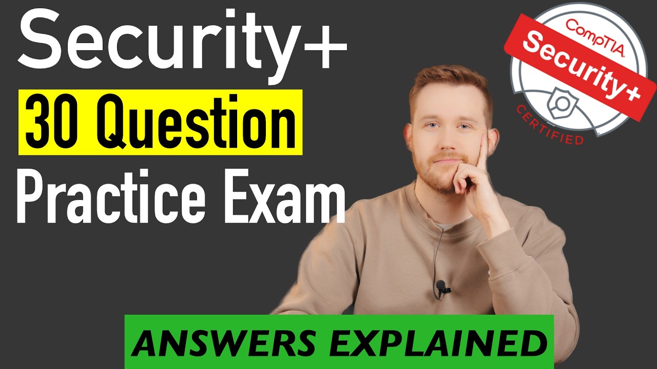 30 Question CompTIA Security+ Practice Exam - YouTube