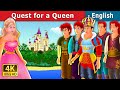 Quest for a queen story in english  stories for teenagers  englishfairytales