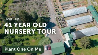 Tour a 41-YEAR OLD PLANT NURSERY - Ep. 236
