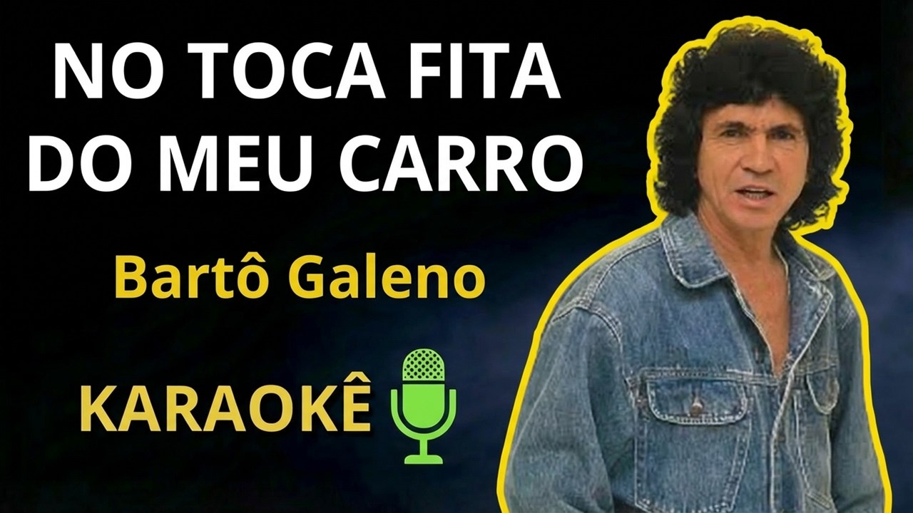 NO TOCA FITAS DO MEU CARRO - Bartô Galeno (KARAOKÊ DE VIOLÃO)