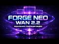 Forge Neo + WAN 2.2 — Генерация видео локально | Text-to-Video и Image-to-Video