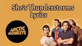 Arctic Monkeys - She's Thunderstorms (Lyrics) HQ