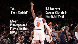RJ Barrett - Yo.. I'm a Knick! (Career Clutch Moments & Highlights) (Welcome to Toronto 😭)