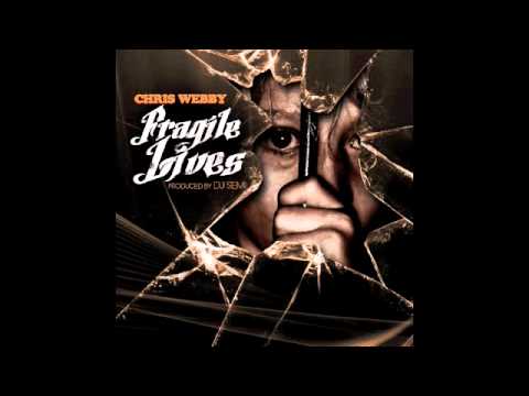 Chris Webby - Fragile Lives