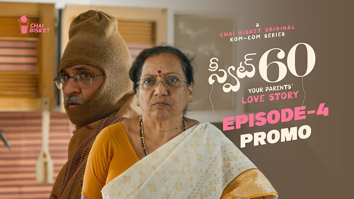 Sweet 60 | Episode - 4 Promo | A Chai Bisket Original Webseries | Telugu Rom-Com