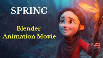 "Spring:" Magical Blender Animated Film!