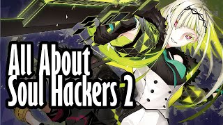 All About Soul Hackers 2