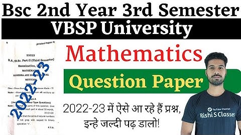 Bsc 3rd sem maths question paper 2023 VBSPU | Algebra and Mathematical Methods