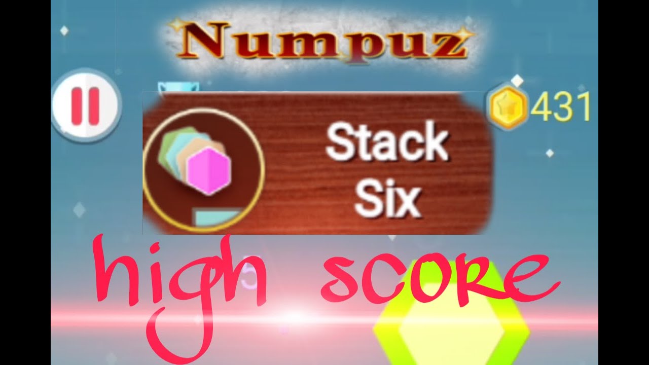 Numpuz, stack six, high score YouTube