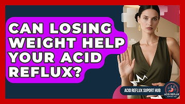 Can Losing Weight Help Your Acid Reflux? - Acid Reflux Support Hub