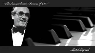 Michel Legrand - The Summer knows [Solo Piano] chords