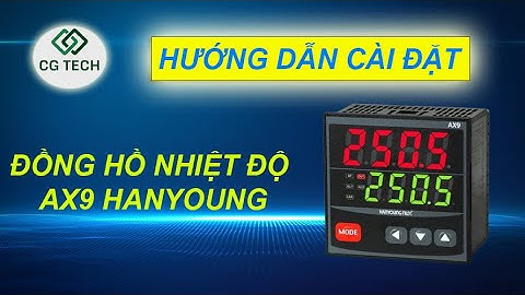Hướng dẫn cài đặt đồng hồ nhiệt độ AX9 HANYOUNG (Setting the temperature AX9 Hanyoung Nux)