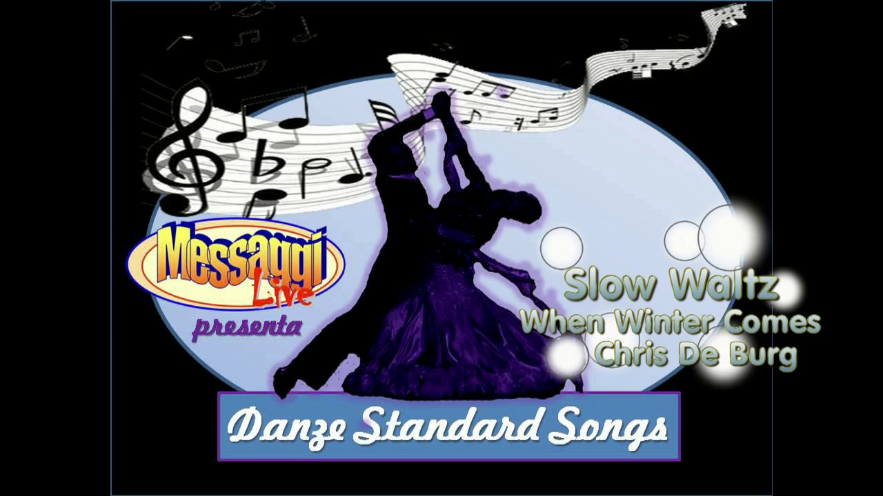 Slow Waltz - When winter comes Chris De Burg