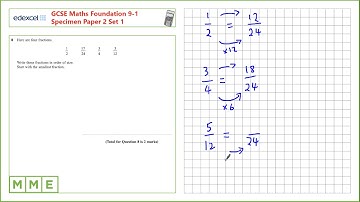 GCSE Maths EDEXCEL Specimen Set 1 Foundation     Paper 2   Q8 Ordering fractions