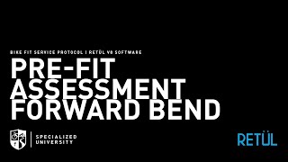 Retül V8: Pre-fit Assessment Forward Bend