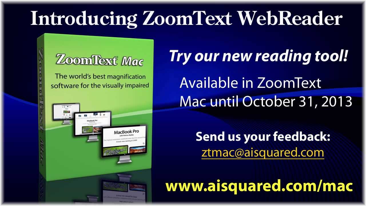 Introducing ZoomText WebReader for the Mac!
