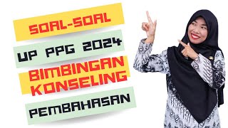 SOAL PRETEST PPG  BIMBINGAN KONSELING 2024  || Part 1