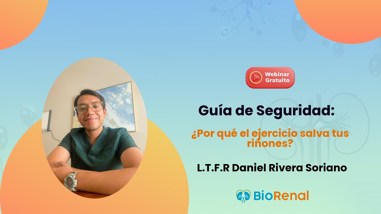 Guía de Seguridad: ¿Por qué el ejercicio salva tus riñones? - L.T.F.R Daniel Rivera Soriano