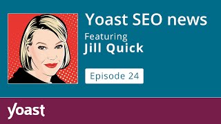 SEO News Webinar: September 2022 | Jill Quick