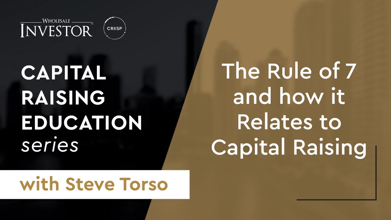 Use the Rule of Seven in Your Capital Raising Strategy