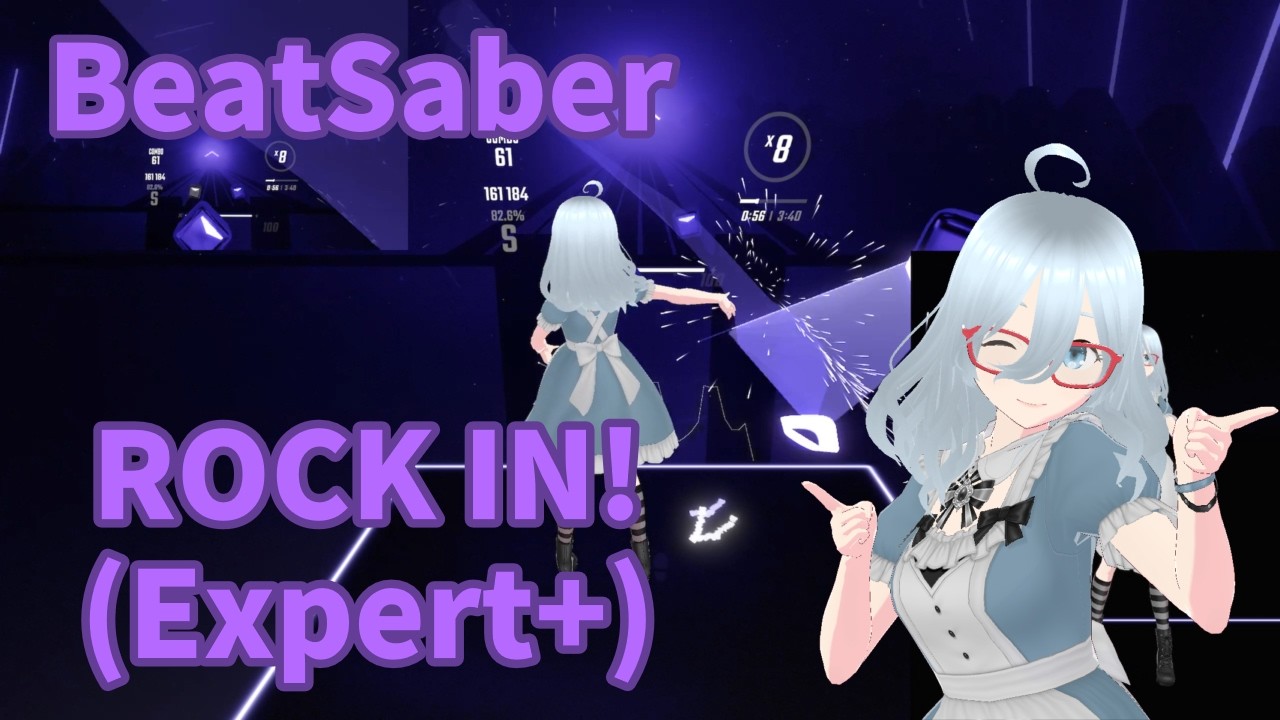[BeatSaber]ROCK IN!(フルトラ)