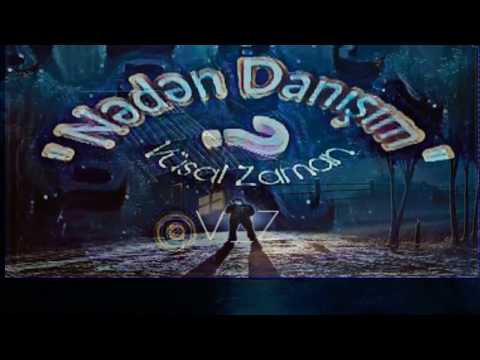 Vüsal Zaman - Nədən Danışım