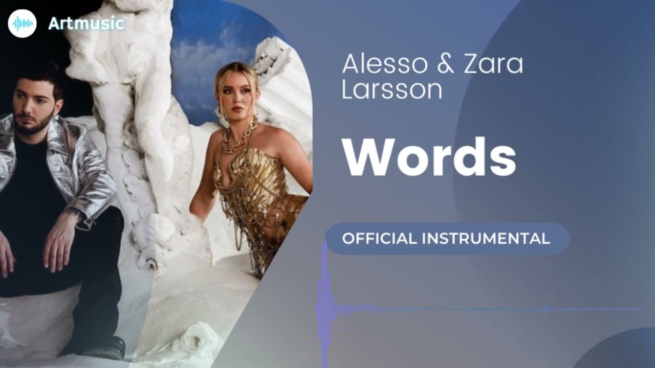 Alesso & Zara Larsson - Words (Official Instrumental)