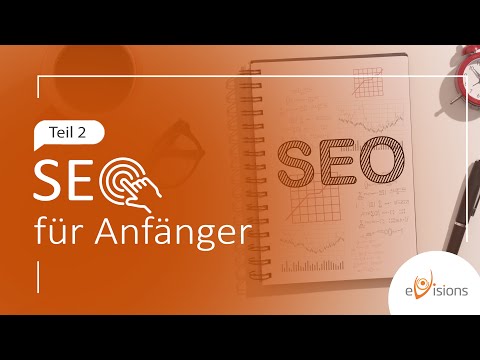 eVisions Education 5# - SEO für Anfänger (Teil 2)