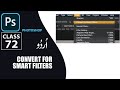 Master Convert for Smart Filters in Photoshop  Like a PRO | Beginner's Guide