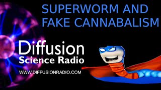 Superworm and Fake cannibalism