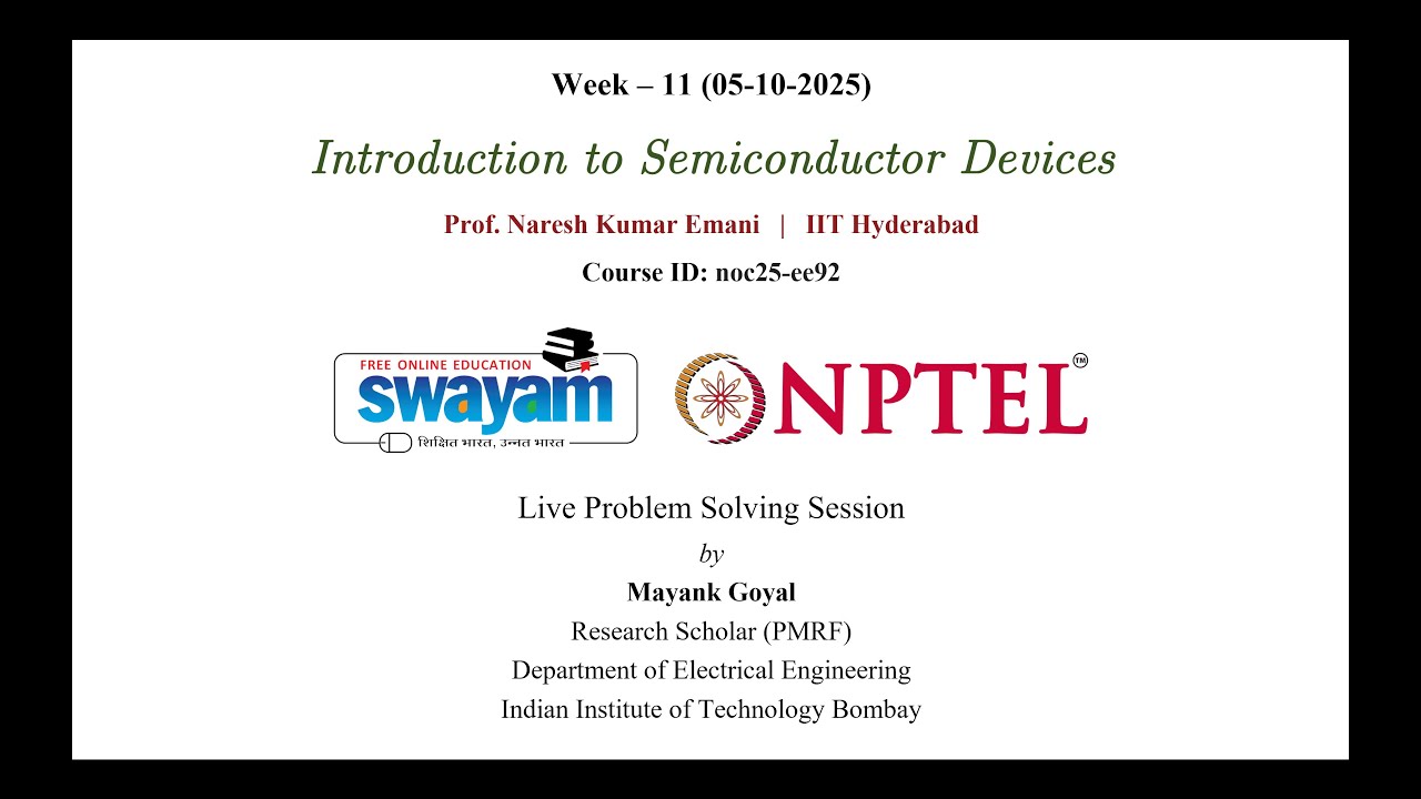 Introduction to Semiconductor Devices Week 11 Live Problem Solving Session (05/10/2025)
