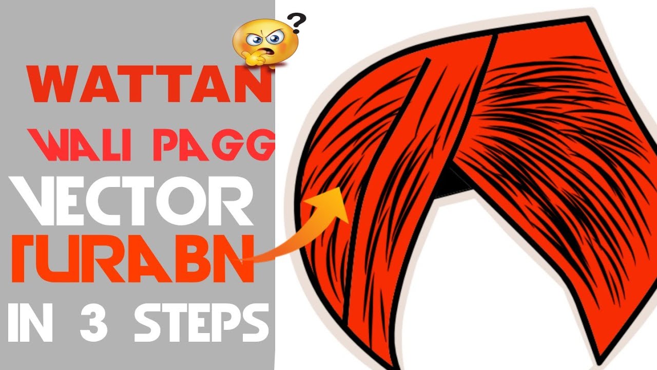 How to make vector turban of wattan wali pagg |How to make vector ...