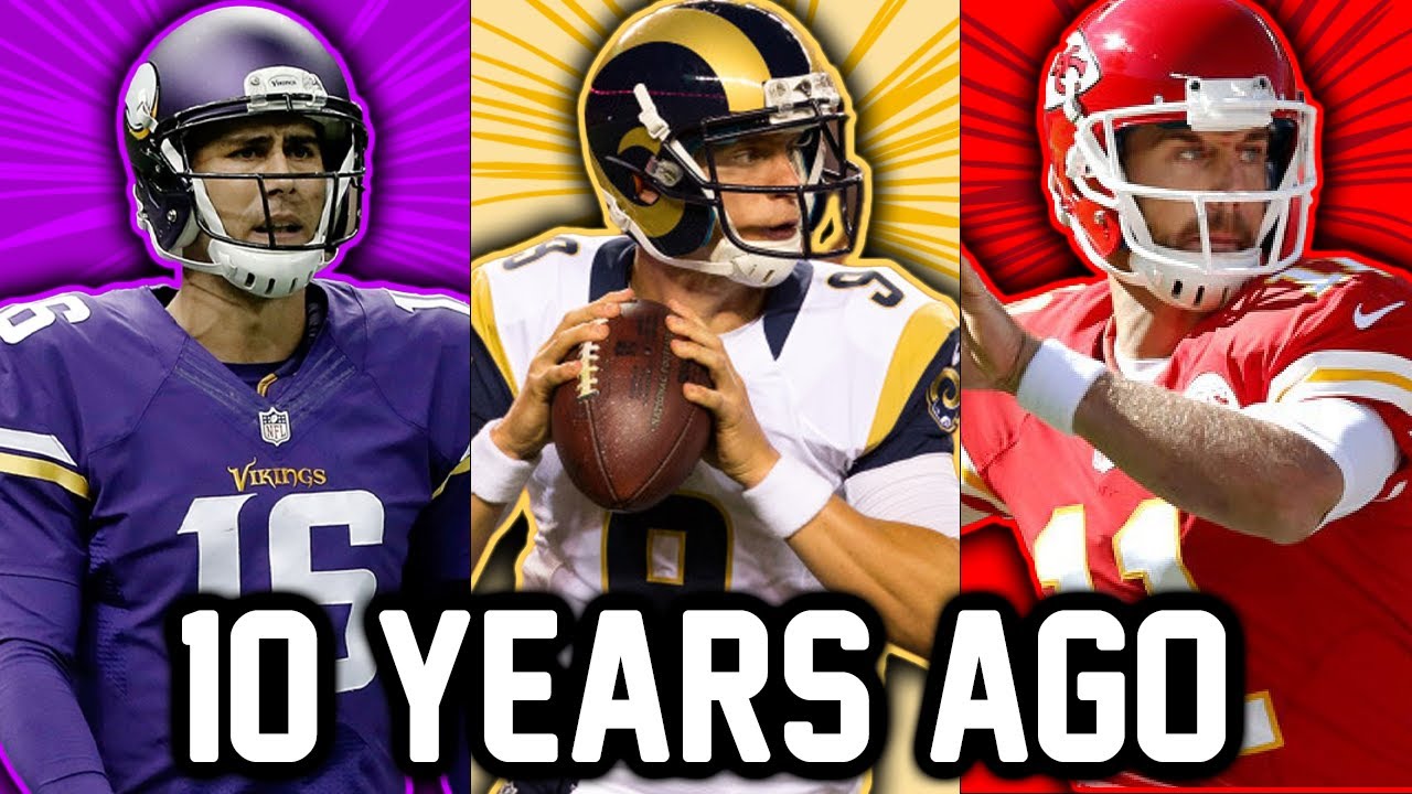 who-were-the-starting-nfl-qbs-10-years-ago-youtube
