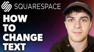 How to Change Text on Squarespace (Full 2024 Guide)