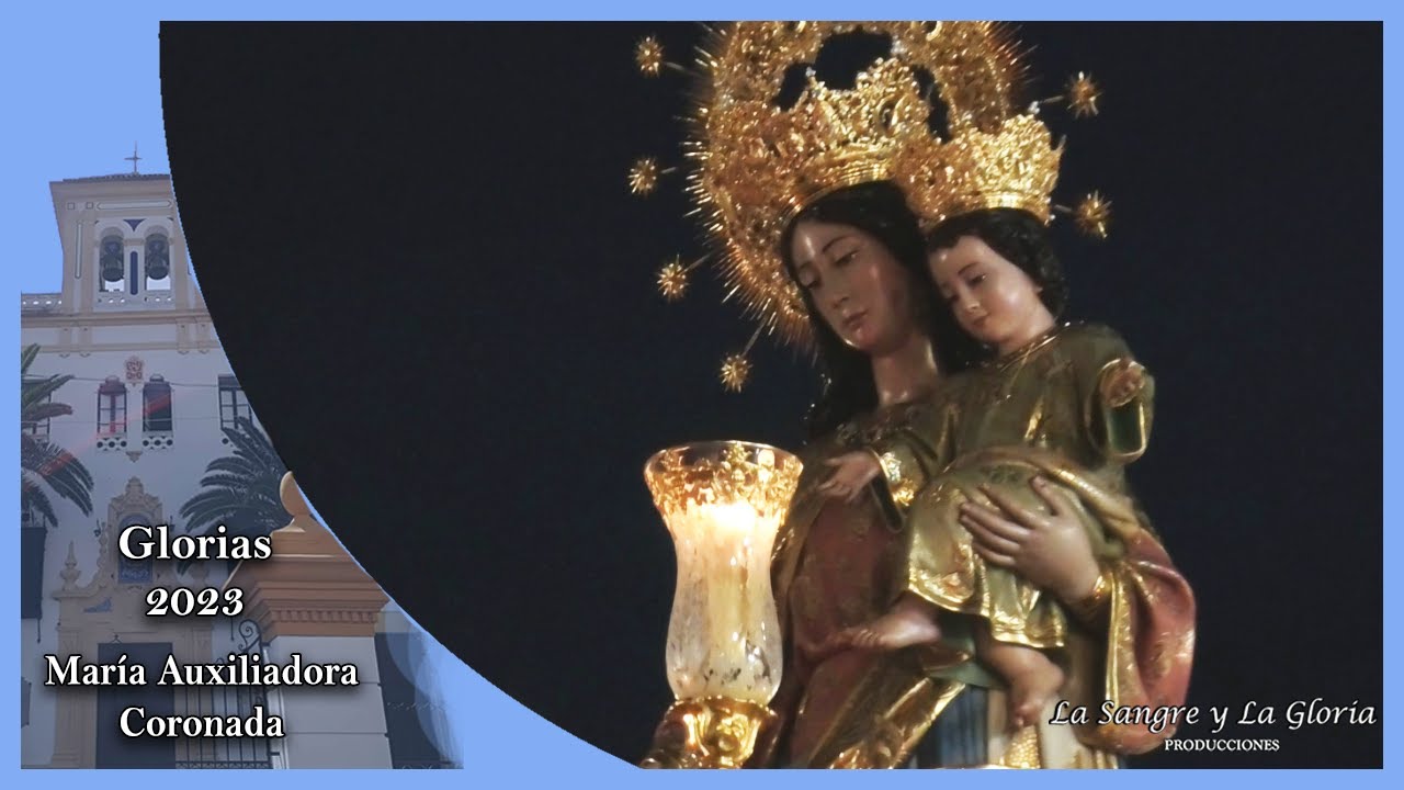 María Auxiliadora Córdoba 2023 Glorias