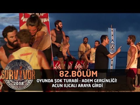 Oyunda şok Turabi-Adem gerginliği! Acun Ilıcalı araya girdi | 82. Bölüm | Survivor 2018